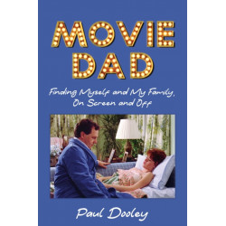 Movie Dad: Finding Myself and My Family, On Screen and Off