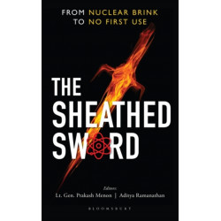 The Sheathed Sword: From Nuclear Brink to No First Use