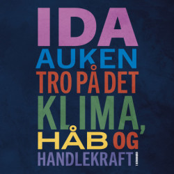 Tro på det: Klima, håb og handlekraft