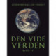 Den vide verden. Bind 4