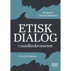 Etisk dialog i sundhedsvæsenet: En introduktion