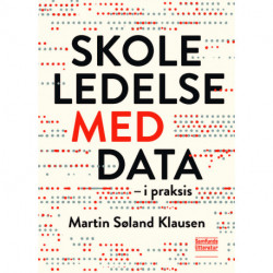 Skoleledelse med data: i praksis