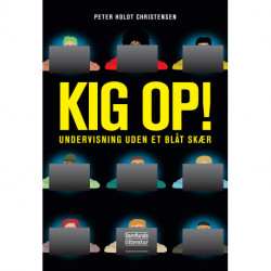 Kig op!: Undervisning uden et blå skær