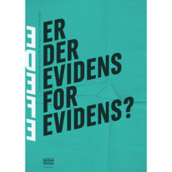 Er der evidens for evidens?