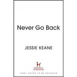 Never Go Back: an utterly gripping gangland crime thriller from the bestselling author for 2023