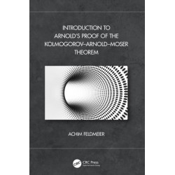 Introduction to Arnold’s Proof of the Kolmogorov–Arnold–Moser Theorem