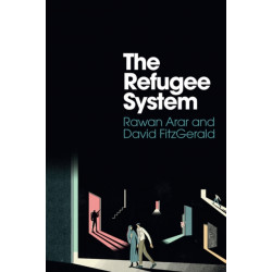 The Refugee System: A Sociological Approach
