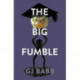 The Big Fumble