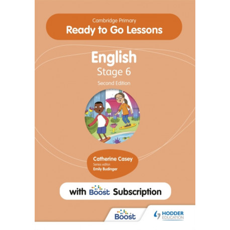 Cambridge Primary Ready to Go Lessons for English 6 Second edition with Boost Subscription