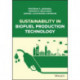 Sustainability in Biofuel Production Technology