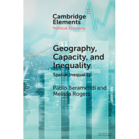 Geography, Capacity, and Inequality: Spatial Inequality