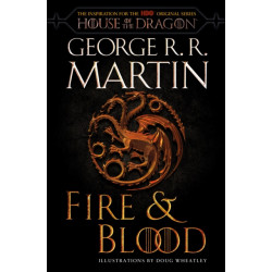 Fire & Blood (HBO Tie-in Edition): 300 Years Before A Game of Thrones