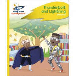Reading Planet - Thunderbolt and Lightning - Yellow Plus: Rocket Phonics