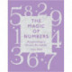The Magic of Numbers: Numerology's Power Revealed