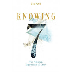 Knowing: The 7 Human Expressions of Grace