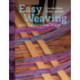 Easy Weaving with Supplemental Warps: Overshot, Velvet, Shibori, and More