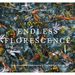 Endless Florescence: Transformative Contemporary Dried Floral Design