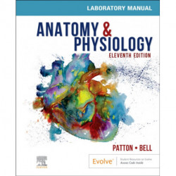 Anatomy & Physiology Laboratory Manual and E-Labs