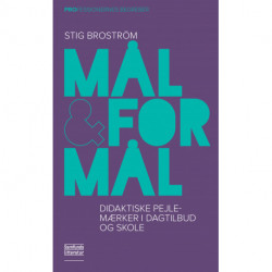 Mål og formål: Didaktiske pejlemærker i dagtilbud og skole