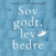 Sov godt, lev bedre