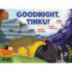 Goodnight, Tinku!