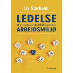 Ledelse af det sociale og organisatoriske arbejdsmiljø