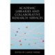 Academic Libraries and Collaborative Research Services