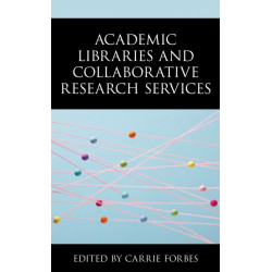 Academic Libraries and Collaborative Research Services