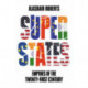 Superstates: Empires of the Twenty-First Century
