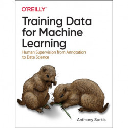 Training Data for Machine Learning: Human Supervision from Annotation to Data Science