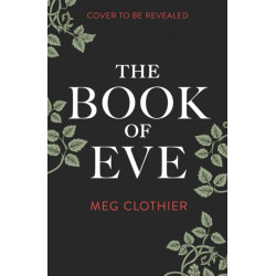 The Book of Eve: A spellbinding tale of magic and mystery