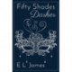 Fifty Shades Darker: ANNIVERSARY EDITION OF THE GLOBAL SUNDAY TIMES NUMBER ONE BESTSELLER