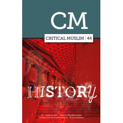 Critical Muslim 44: History