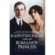 Rasputin's Killer and his Romanov Princess