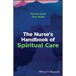 The Nurse's Handbook of Spiritual Care
