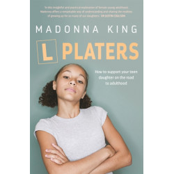 L Platers: How to support your teen daughter on the road to adulthood