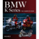 BMW K Series: The Complete Story