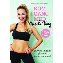 Kom i gang med Mascha Vang
