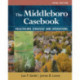 The The Middleboro Casebook: Healthcare Strategies and Operations, Third Edition: Healthcare Strategies and Operations