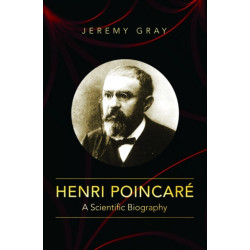 Henri Poincare: A Scientific Biography
