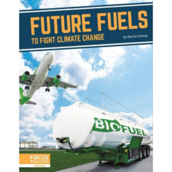 Future Fuels to Fight Climate Change