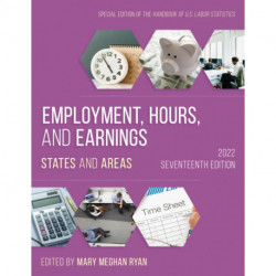 Employment, Hours, and Earnings 2022: States and Areas