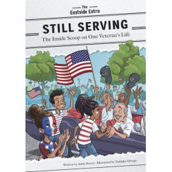 Still Serving: The Inside Scoop on One Veteran’s Life