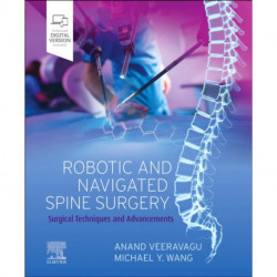 Robotic and Navigated Spine Surgery: Surgical Techniques and Advancements