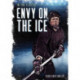 Envy on the Ice
