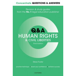 Concentrate Questions and Answers Human Rights and Civil Liberties: Law Q&A Revision and Study Guide