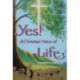 A Yes! A Christian Vision of Life