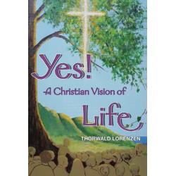 A Yes! A Christian Vision of Life