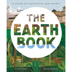 The The Earth Book: A World of Exploration and Wonder