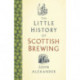 The Little History of Scottish Brewing